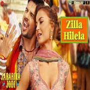 Zilla Hilela - Jabariya Jodi Mp3 Song